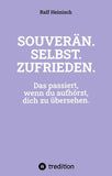 SOUVERÄN. SELBST. ZUFRIEDEN.