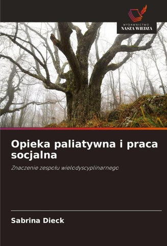 Opieka paliatywna i praca socjalna