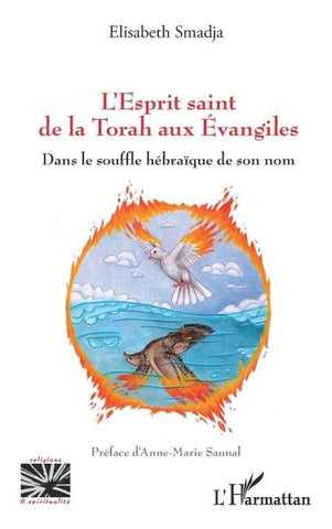 L'Esprit saint de la Torah aux Évangiles