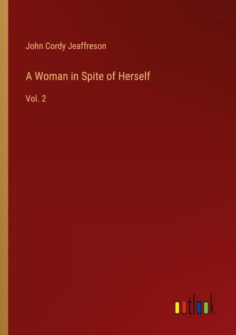 A Woman in Spite of Herself