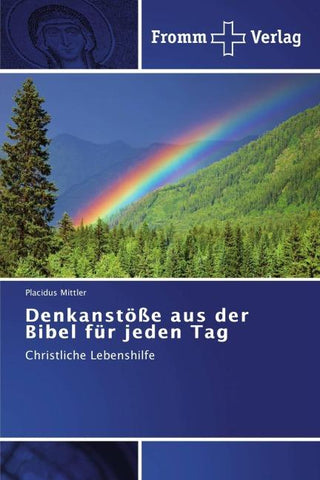 Denkanstöße aus der Bibel für jeden Tag
