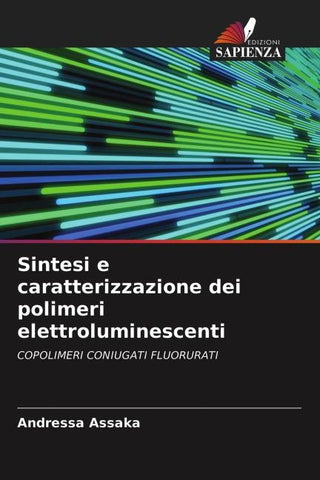 Sintesi e caratterizzazione dei polimeri elettroluminescenti