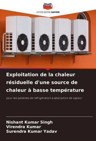 Exploitation de la chaleur résiduelle d'une source de chaleur à basse température