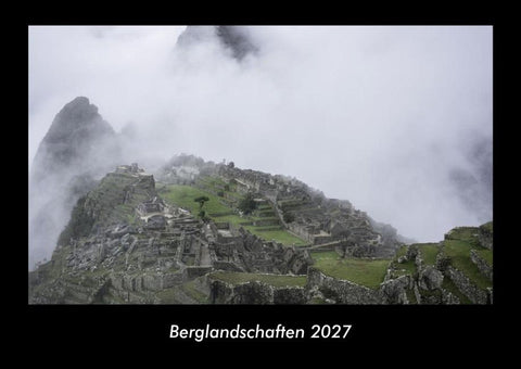 Berglandschaften 2027 Fotokalender DIN A3