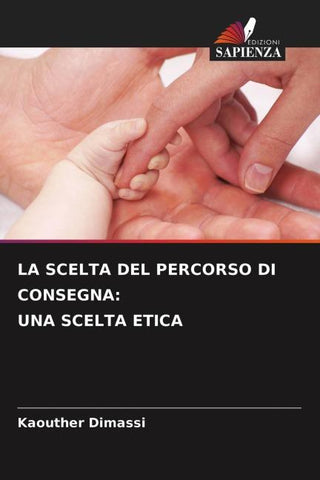 LA SCELTA DEL PERCORSO DI CONSEGNA: UNA SCELTA ETICA