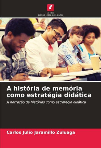 A história de memória como estratégia didática