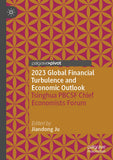 2023 Global Financial Turbulence and Economic Outlook
