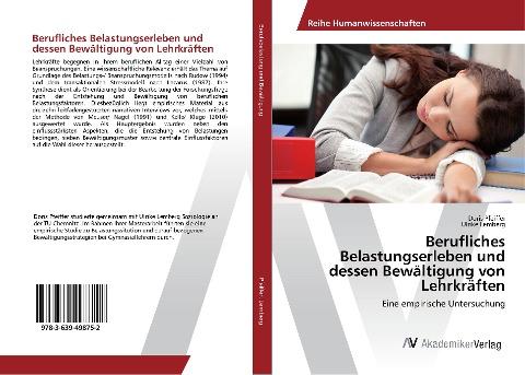 Berufliches Belastungserleben und dessen Bewältigung von Lehrkräften