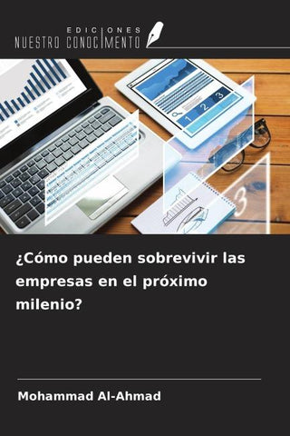 ¿Cómo pueden sobrevivir las empresas en el próximo milenio?