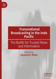 Transnational Broadcasting in the Indo Pacific