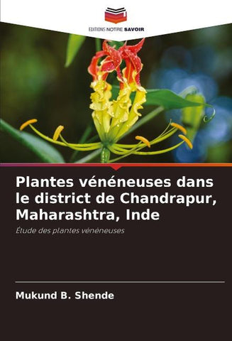 Plantes vénéneuses dans le district de Chandrapur, Maharashtra, Inde