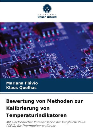 Bewertung von Methoden zur Kalibrierung von Temperaturindikatoren