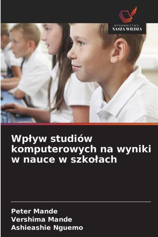 Wp¿yw studiów komputerowych na wyniki w nauce w szko¿ach