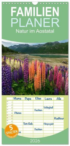 Familienplaner 2026 - Natur im Aostatal mit 5 Spalten (Wandkalender, 21 x 45 cm) CALVENDO