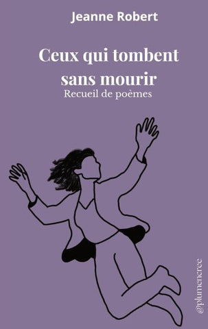 Ceux qui tombent sans mourir