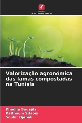 Valorização agronómica das lamas compostadas na Tunísia