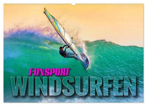 Funsport Windsurfen (Wandkalender 2026 DIN A2 quer), CALVENDO Monatskalender