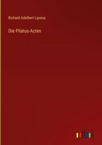 Die Pilatus-Acten