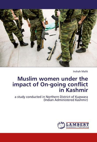 Muslim women under the impact of On-going conflict in Kashmir