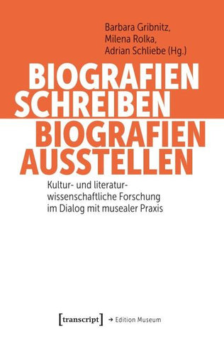 Biografien schreiben, Biografien ausstellen