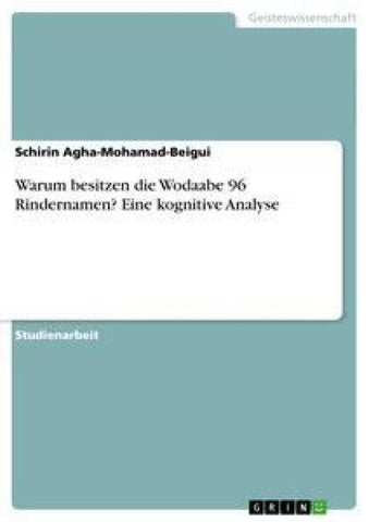 Warum besitzen die Wodaabe 96 Rindernamen? Eine kognitive Analyse