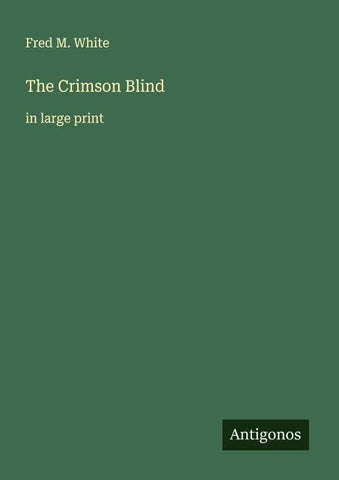 The Crimson Blind