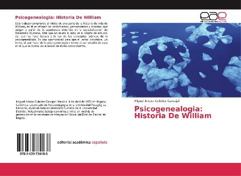 Psicogenealogia: Historia De William
