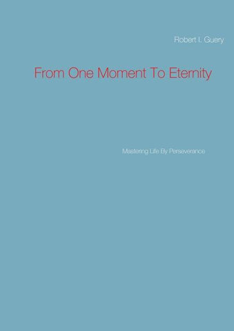 From One Moment To Eternity