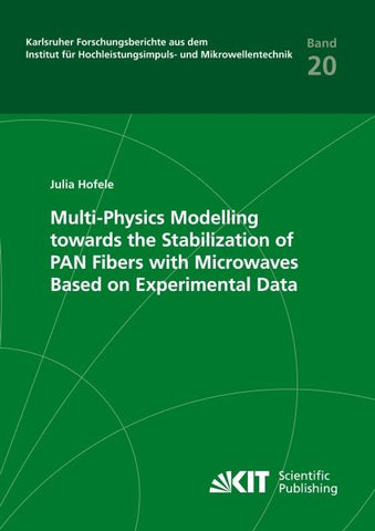 Multi-Physics Modelling towards the Stabilization of PAN Fibers with Microwaves Based on Experimental Data