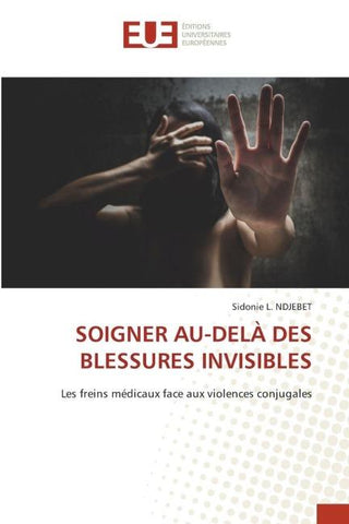 SOIGNER AU-DELÀ DES BLESSURES INVISIBLES