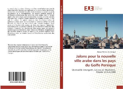 Jalons pour la nouvelle ville arabe dans les pays du Golfe Persique