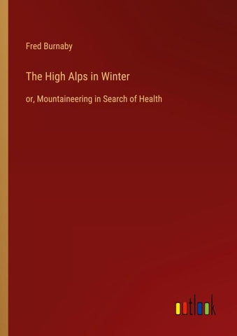 The High Alps in Winter