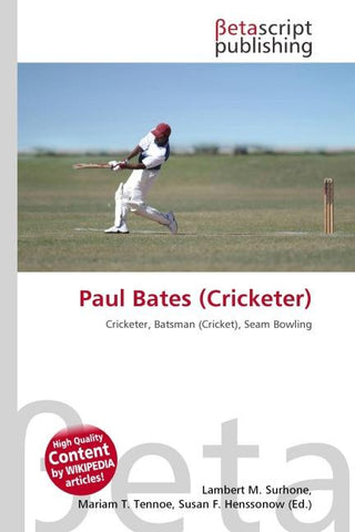 Paul Bates (Cricketer)