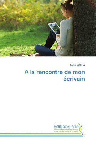 A la rencontre de mon écrivain