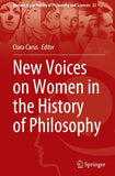 New Voices on Women in the History of Philosophy