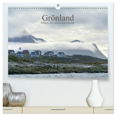 Grönland - Felsen, Eis und bunte Häuser (hochwertiger Premium Wandkalender 2026 DIN A2 quer), Kunstdruck in Hochglanz