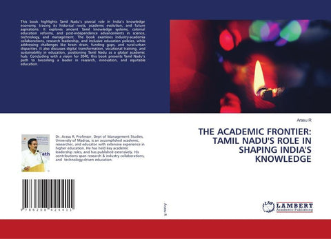 THE ACADEMIC FRONTIER: TAMIL NADU'S ROLE IN SHAPING INDIA'S KNOWLEDGE