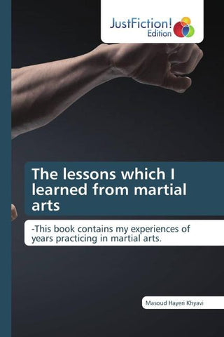 The lessons which I learned from martial arts