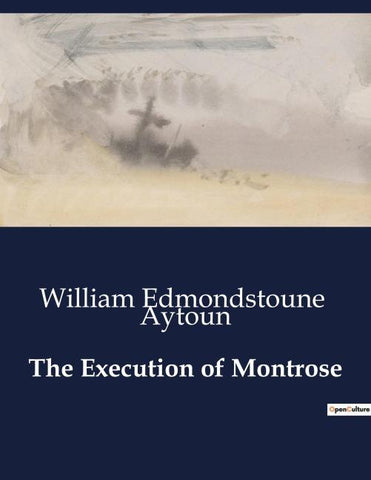 The Execution of Montrose