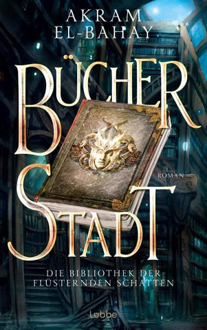 Die Bibliothek der flüsternden Schatten - Bücherstadt