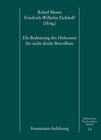 Jahrbuch der Psychoanalyse / Die Bedeutung des Holocaust für nicht direkt Betroffene