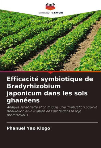 Efficacité symbiotique de Bradyrhizobium japonicum dans les sols ghanéens