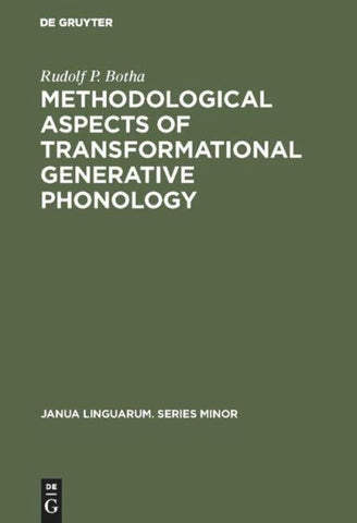 Methodological Aspects of Transformational Generative Phonology