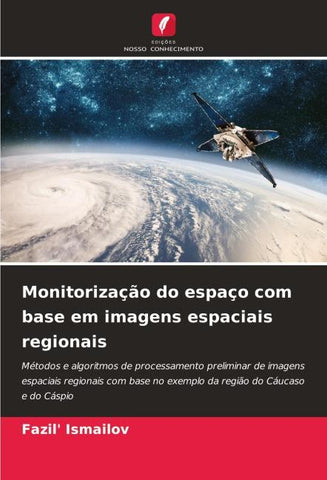 Monitorização do espaço com base em imagens espaciais regionais