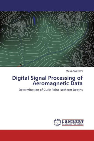 Digital Signal Processing of Aeromagnetic Data