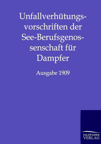 Unfallverhütungsvorschriften der See-Berufsgenossenschaft für Dampfer