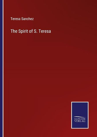 The Spirit of S. Teresa