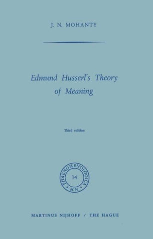 Edmund Husserl’s Theory of Meaning