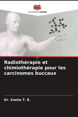 Radiothérapie et chimiothérapie pour les carcinomes buccaux