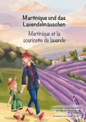 Martinique und das Lavendelmäuschen